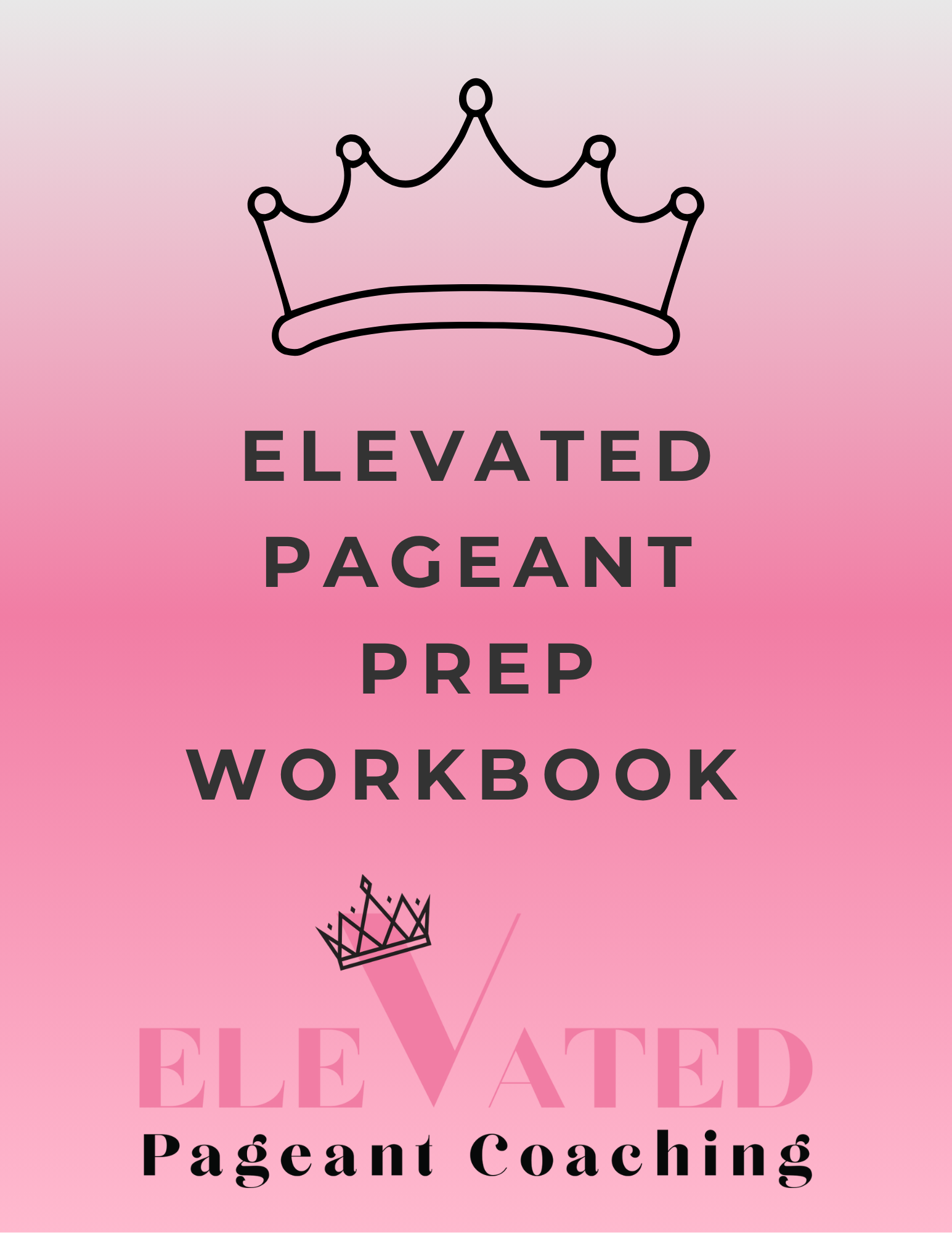 Elevated Pageant Prep Workbook