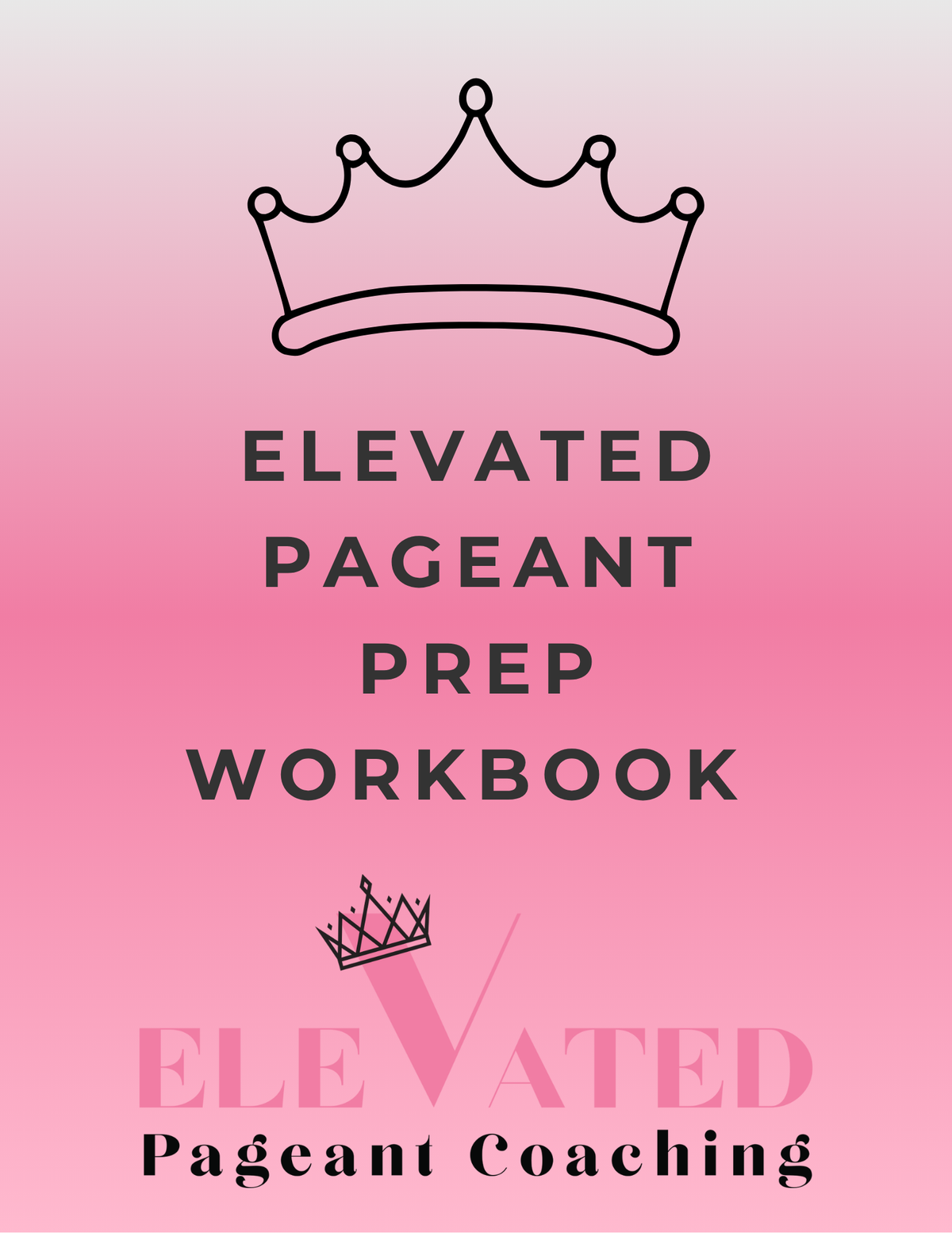 Elevated Pageant Prep Workbook